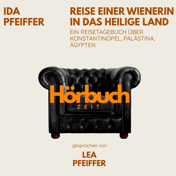 Produktbild: Reise einer Wienerin in das Heilige Land. Ein Reisetagebuch &uuml;ber Konstantinopel, Pal&auml;stina, &Auml;gypten.