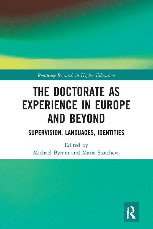 Produktbild: The Doctorate as Experience in Europe and Beyond