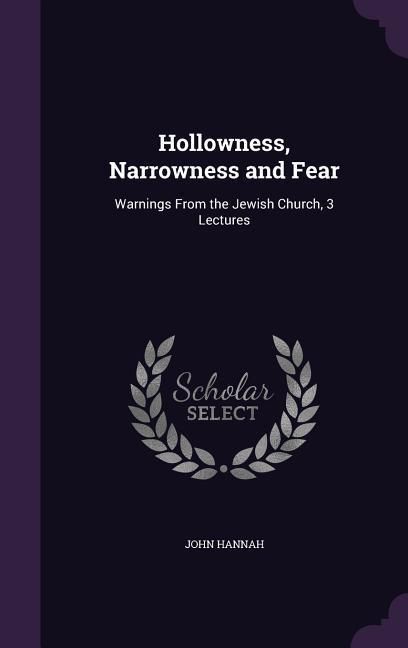 Produktbild: Hollowness, Narrowness and Fear