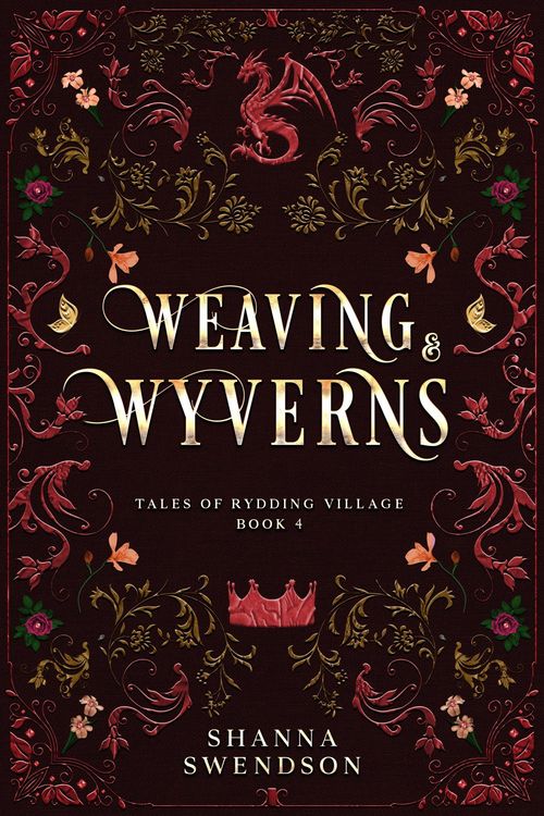 Produktbild: Weaving & Wyverns (Tales of Rydding Village, #4)