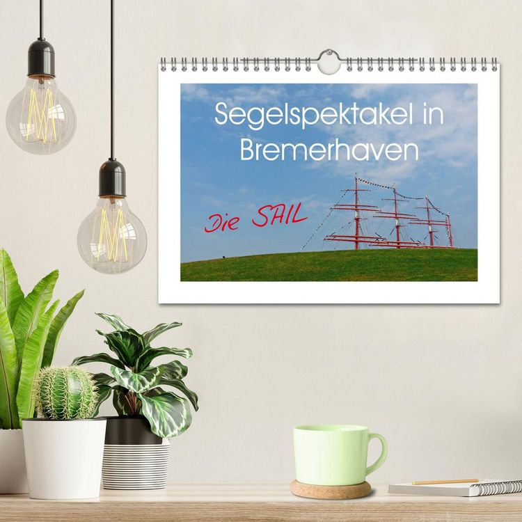 Produktbild: Segelspektakel in Bremerhaven. Die Sail (Wandkalender 2026 DIN A4 quer), CALVENDO Monatskalender