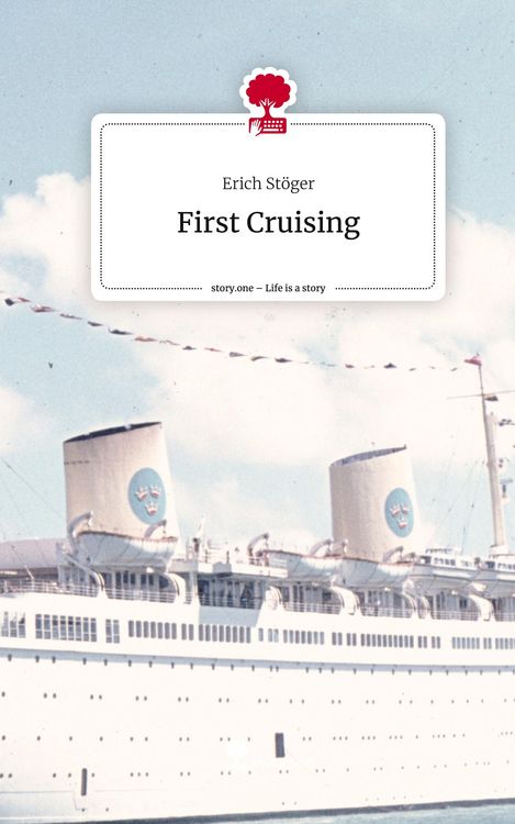 Produktbild: First Cruising. Life is a Story - story.one