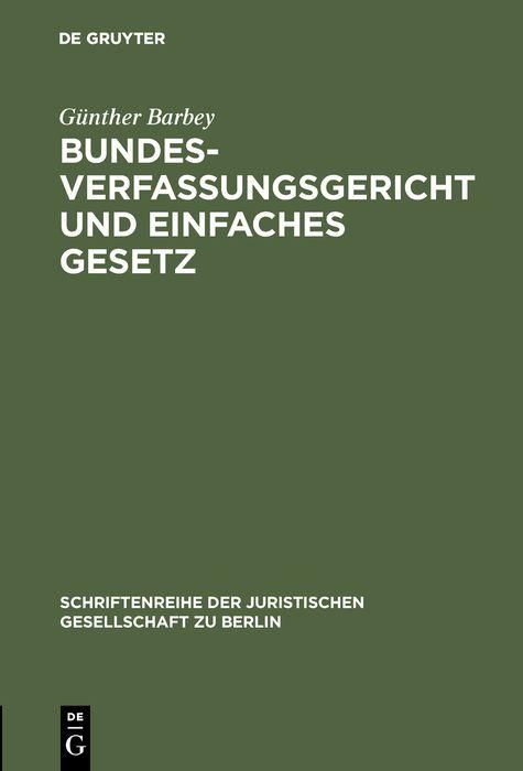 Produktbild: Bundesverfassungsgericht und einfaches Gesetz
