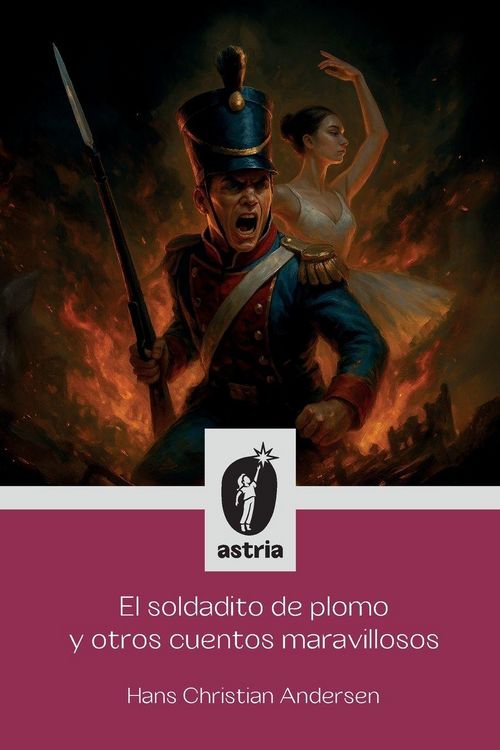Produktbild: El soldadito de plomo y otros cuentos maravillosos