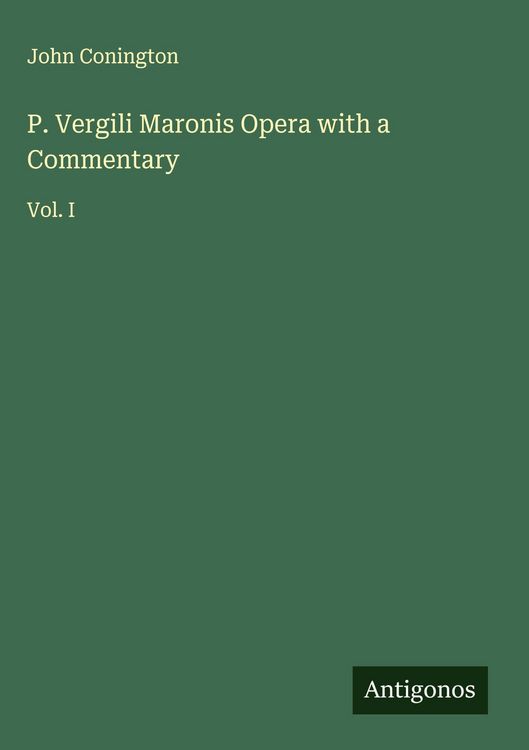 Produktbild: P. Vergili Maronis Opera with a Commentary