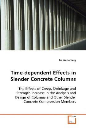 Produktbild: Westerberg, B: Time-dependent Effects in Slender Concrete Co