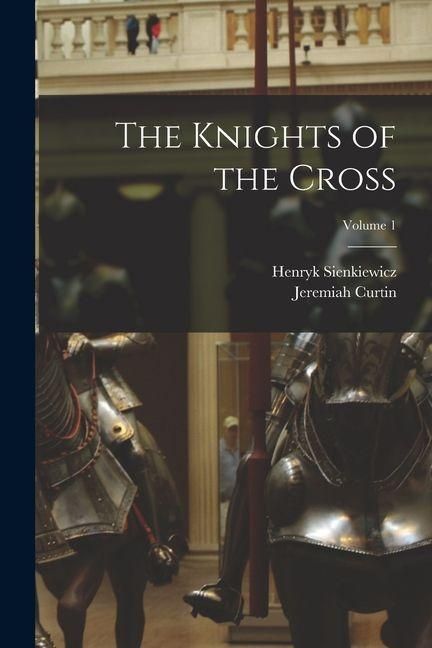 Produktbild: The Knights of the Cross; Volume 1