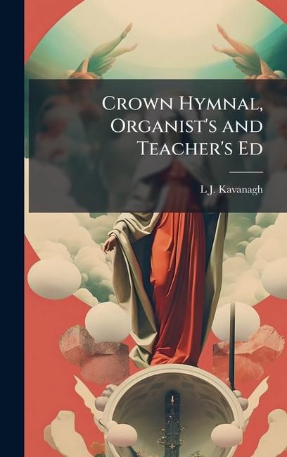 Produktbild: Crown Hymnal, Organist's and Teacher's Ed