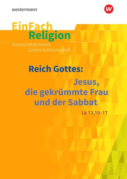 Bild vom Artikel EinFach Religion / Unterrichtsbausteine Klassen 5 - 13 vom Autor Simone Flottmeier