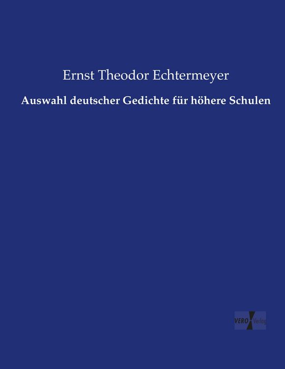 Produktbild: Auswahl deutscher Gedichte f&uuml;r h&ouml;here Schulen