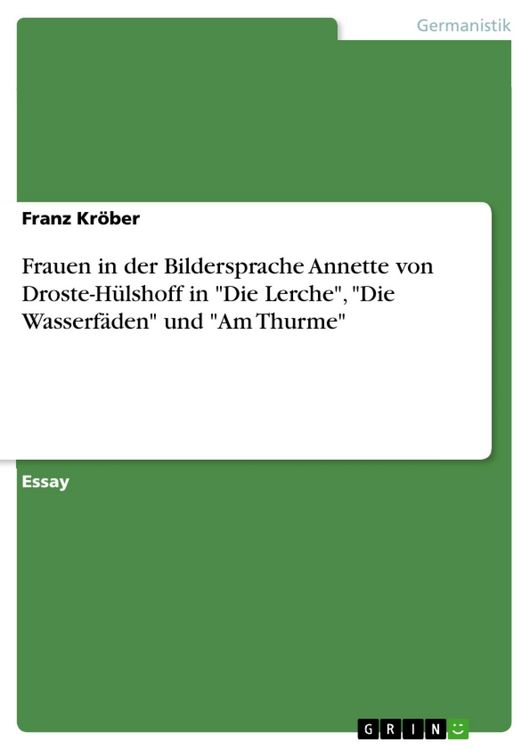 Produktbild: Frauen in der Bildersprache Annette von Droste-H&uuml;lshoff in "Die Lerche", "Die Wasserf&auml;den" und "Am Thurme"
