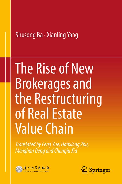 Produktbild: The Rise of New Brokerages and the Restructuring of Real Estate Value Chain