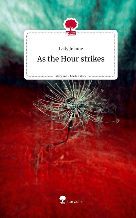 Produktbild: As the Hour strikes. Life is a Story - story.one
