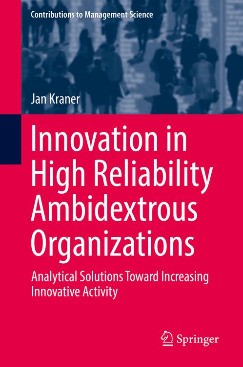 Produktbild: Innovation in High Reliability Ambidextrous Organizations