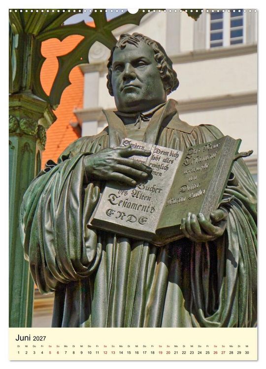 Produktbild: Luthergedenkst&auml;tten in Eisleben und Wittenberg (Wandkalender 2027 DIN A2 hoch), CALVENDO Monatskalender