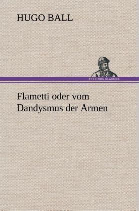 Produktbild: Flametti oder vom Dandysmus der Armen