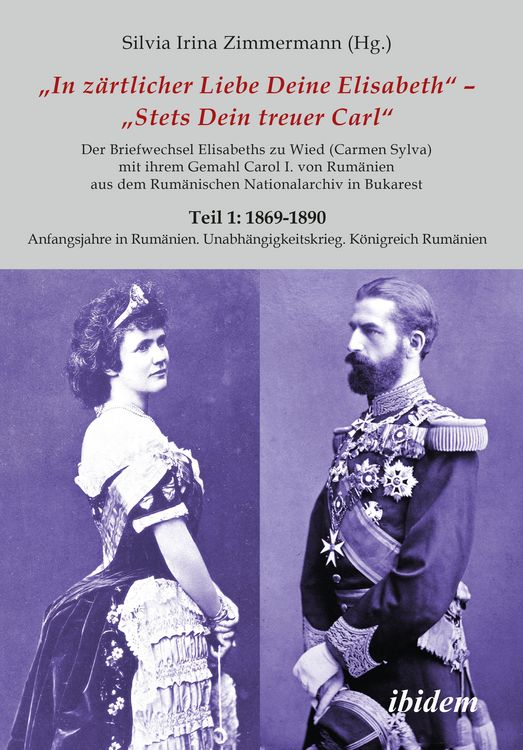 Produktbild: Briefe K&ouml;nigin Elisabeths an K&ouml;nig Carol I. aus dem Rum&auml;nischen Staatsarchiv
