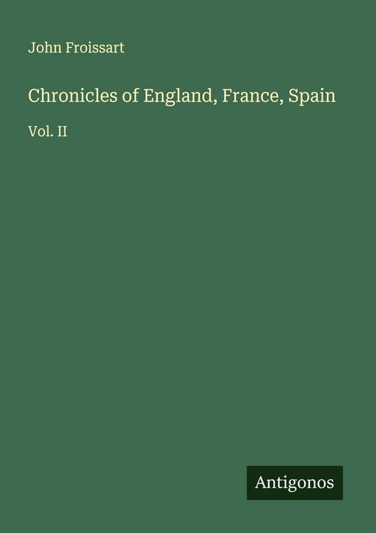 Produktbild: Chronicles of England, France, Spain