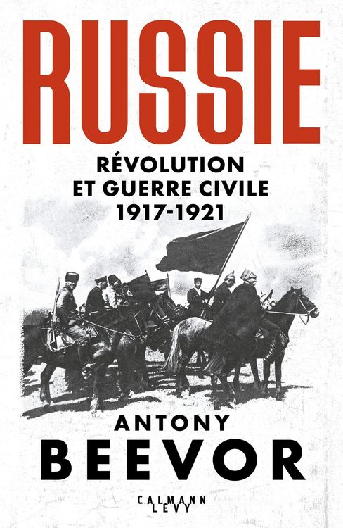 Produktbild: Russie : R&eacute;volution et Guerre Civile (1917-1921)