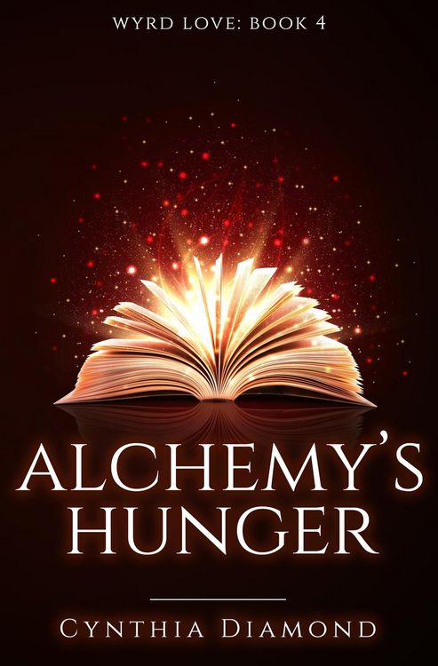 Produktbild: Alchemy's Hunger (Wyrd Love, #4)