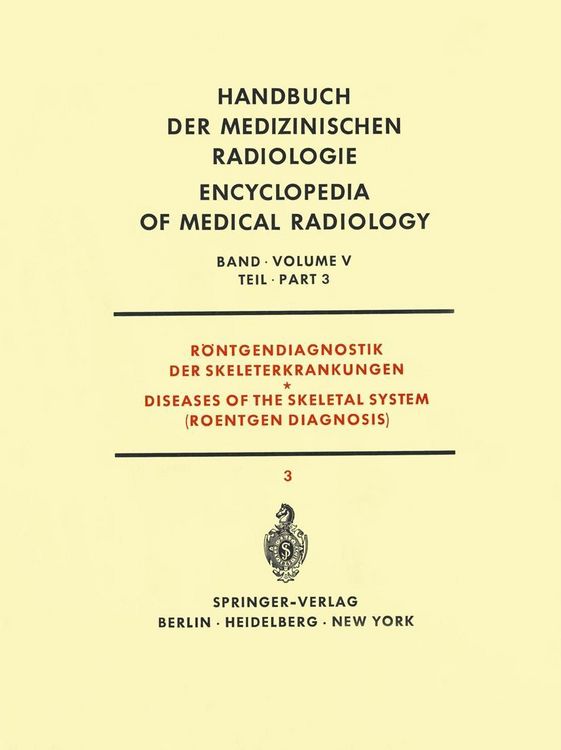 Produktbild: R&ouml;ntgendiagnostik der Skeleterkrankungen Teil 3 / Diseases of the Skeletal System (Roentgen Diagnosis) Part 3