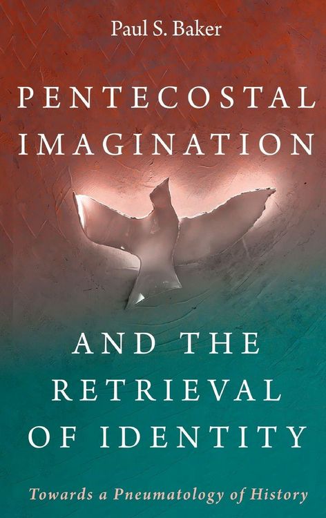 Produktbild: Pentecostal Imagination and the Retrieval of Identity
