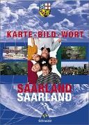 Produktbild: Saarland. Karte, Bild und Wort. Sch&uuml;lerband. Grundschulatlas. Ausgabe 2001