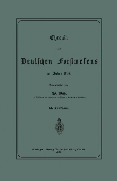 Produktbild: Chronik des Deutschen Forstwesens im Jahre 1885