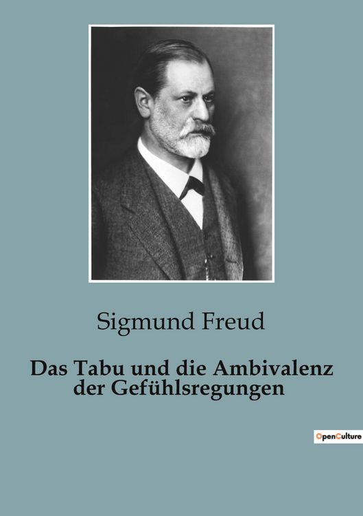 Produktbild: Das Tabu und die Ambivalenz der Gef&uuml;hlsregungen