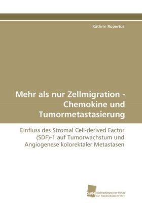 Produktbild: Rupertus, K: Mehr als nur Zellmigration - Chemokine und Tumo