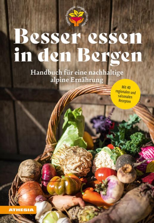 Produktbild: Besser essen in den Bergen - Handbuch für eine nachhaltige alpine Ernährung