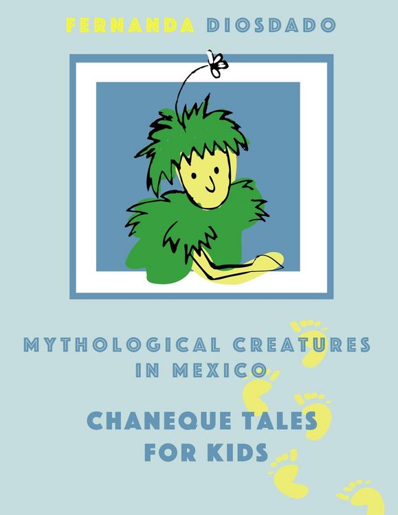 Produktbild: Mythological creatures in Mexico: Chaneque tales for kids