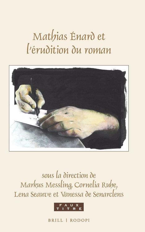 Produktbild: Mathias &Eacute;nard et l'&eacute;rudition du roman