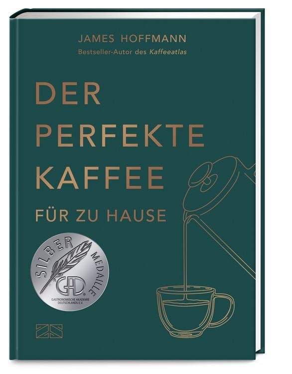 Produktbild: Der perfekte Kaffee f&uuml;r zu Hause &ndash; Das Praxis-Handbuch f&uuml;r Kaffeeliebhaber, Baristas und Espresso-Fans