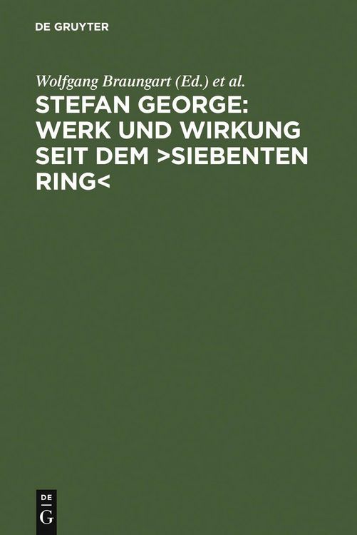 Produktbild: Stefan George: Werk und Wirkung seit dem >Siebenten Ring<
