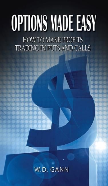 Produktbild: Options Made Easy: How to Make Profits Trading in Puts and Calls