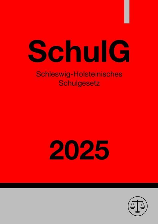 Produktbild: Schleswig-Holsteinisches Schulgesetz - SchulG 2025