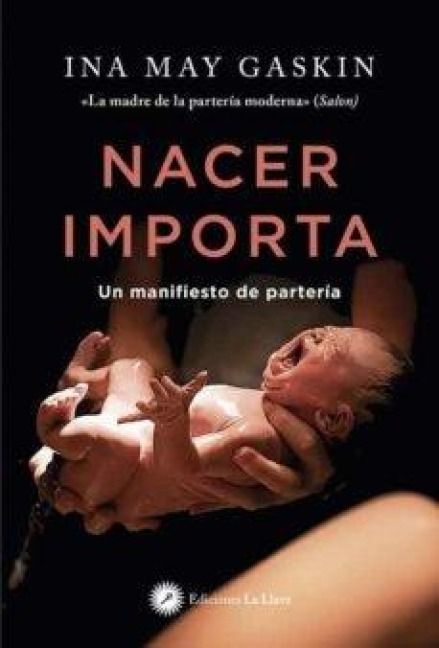 Produktbild: Nacer importa : un manifiesto de parter&iacute;a
