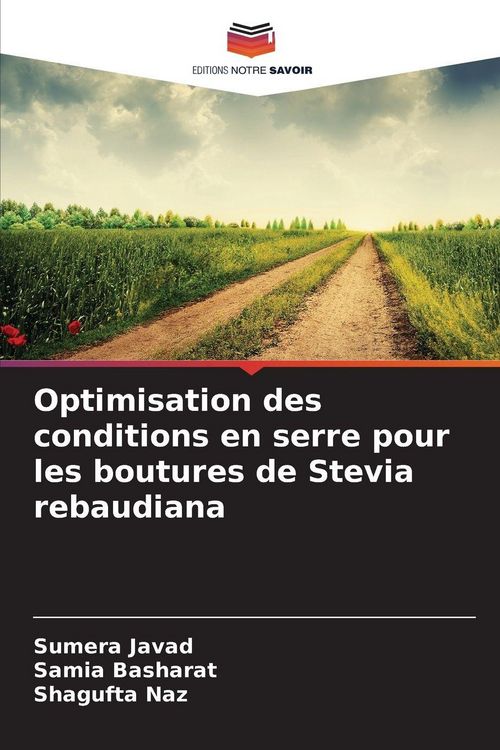 Produktbild: Optimisation des conditions en serre pour les boutures de Stevia rebaudiana