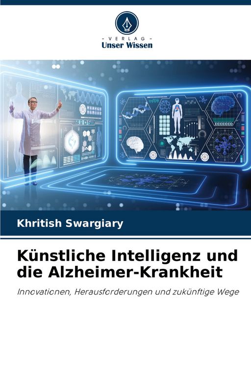 Produktbild: K&uuml;nstliche Intelligenz und die Alzheimer-Krankheit