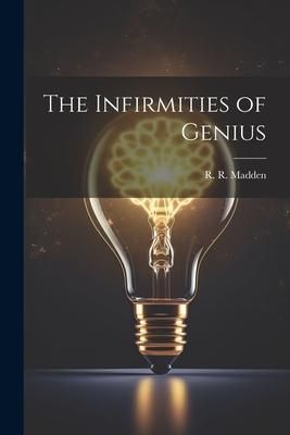 Produktbild: The Infirmities of Genius