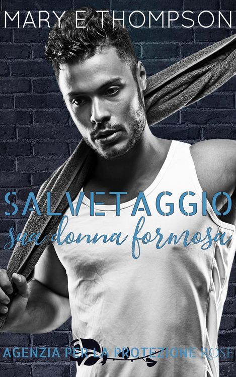 Produktbild: Salvataggio sua donna formosa (Agenzia per la protezione Rose, #3)