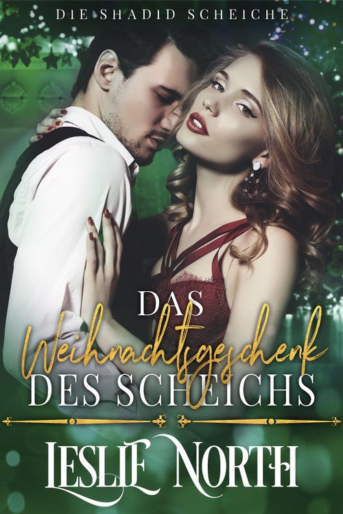 Das Weihnachtsgeschenk des Scheichs (Die Shadid Scheiche, #2)