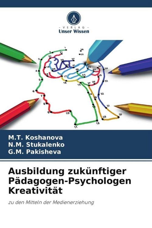 Produktbild: Ausbildung zuk&uuml;nftiger P&auml;dagogen-Psychologen Kreativit&auml;t