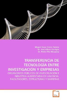 Produktbild: Sierra Pereiro, M: Transferencia De Tecnolog&iacute;a Entre Investi