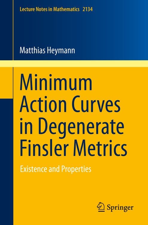 Produktbild: Minimum Action Curves in Degenerate Finsler Metrics
