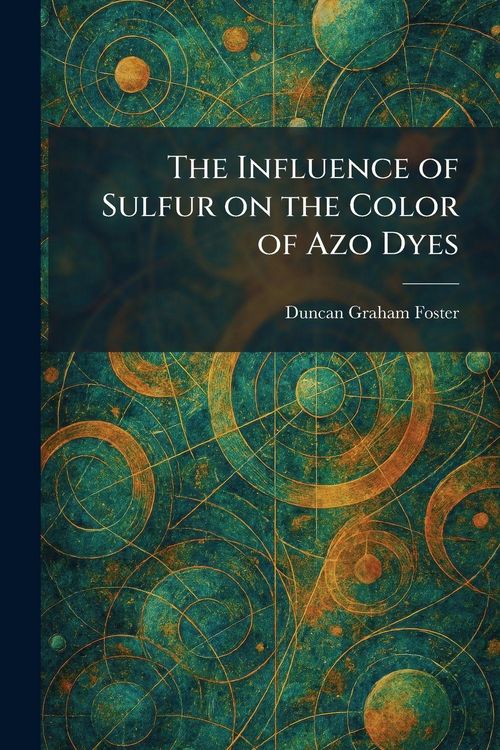 Produktbild: The Influence of Sulfur on the Color of Azo Dyes