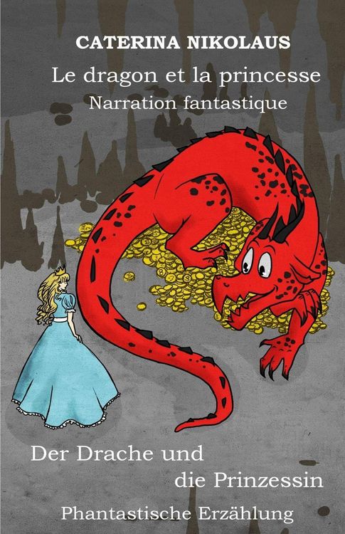 Produktbild: Le dragon et la princesse - Der Drache und die Prinzessin