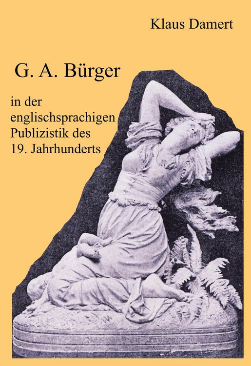 Produktbild: G. A. B&uuml;rger in der englischsprachigen Publizistik des 19. Jahrhunderts