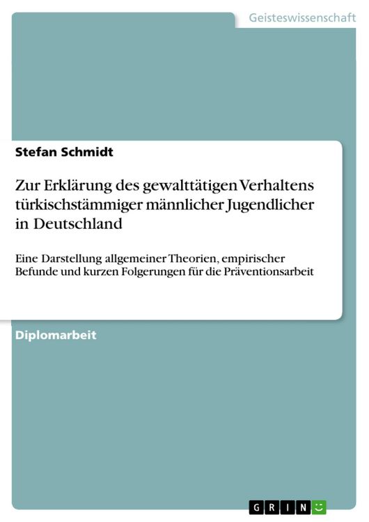 Produktbild: Zur Erkl&auml;rung des gewaltt&auml;tigen Verhaltens t&uuml;rkischst&auml;mmiger m&auml;nnlicher Jugendlicher in Deutschland